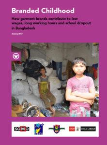 Branded Childhood: How garment brands contribute to low wages, long working hours and school dropout in Bangladesh